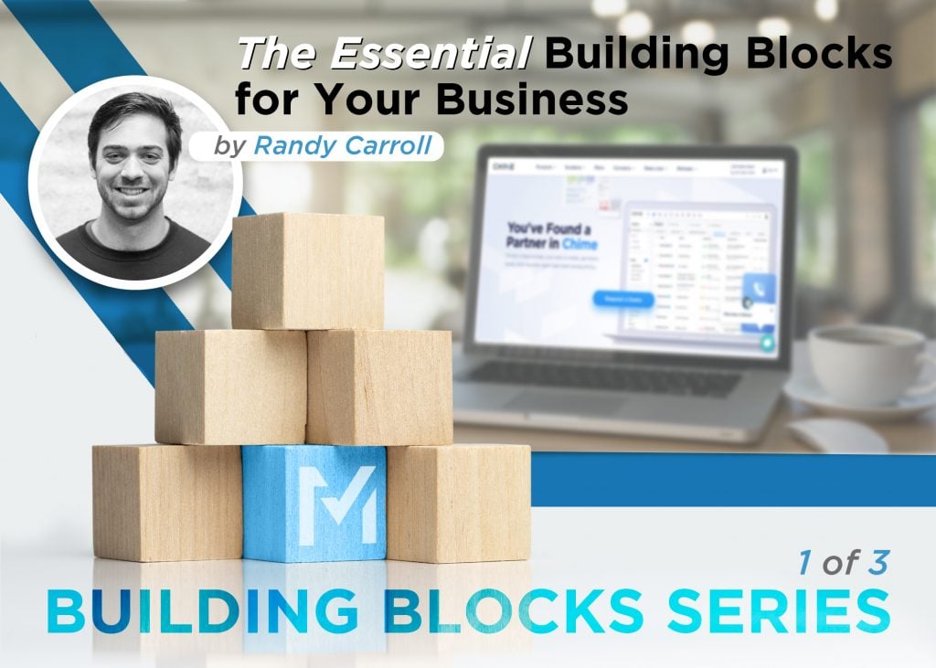 New Blog Series – The Essential Building Blocks for Your Business