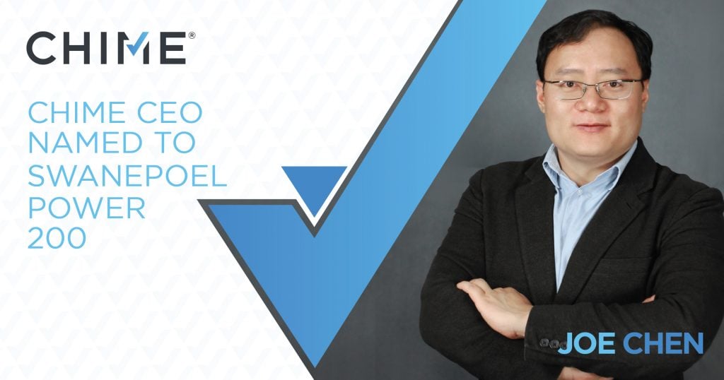 Chime CEO, Joe Chen, Named to Prestigious Swanepoel Power 200