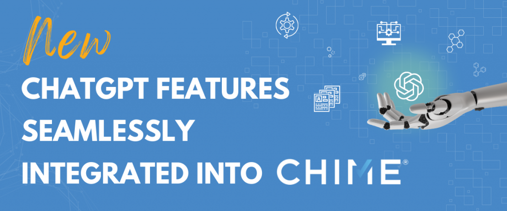 Chime Unveils ChatGPT Integrations to Streamline Content Creation & Save Agents Valuable Time