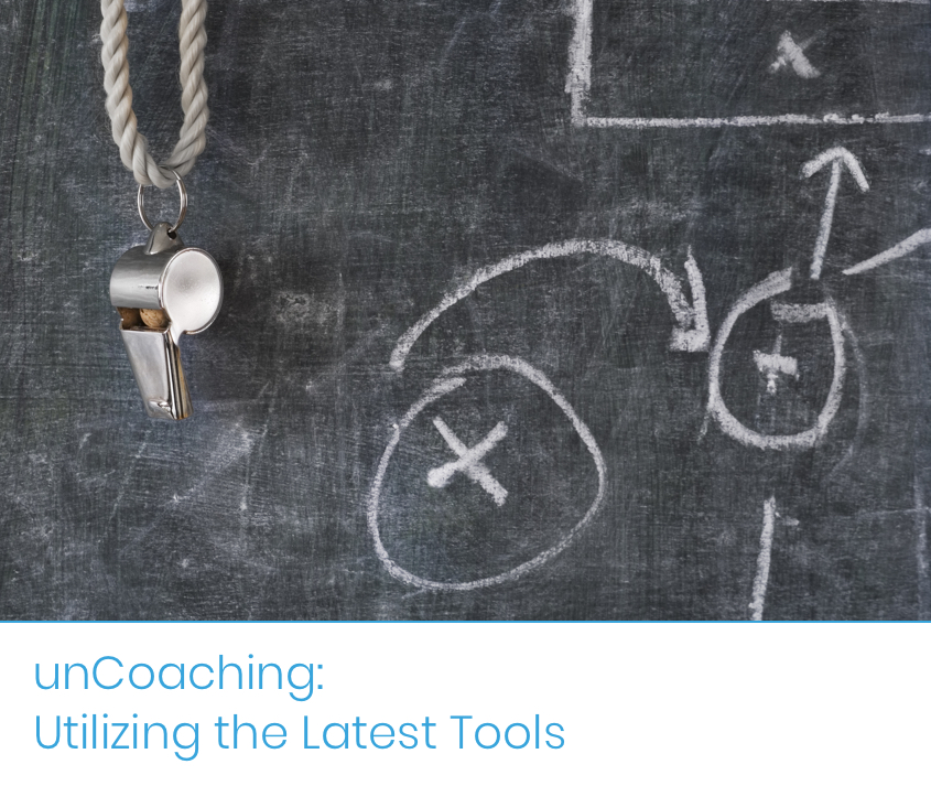 unCoaching: Utilizing the Latest Tools