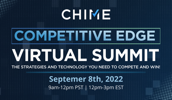 Register Now for Chime’s New Competitive Edge Virtual Summit – September 8th