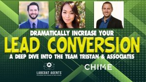Using Chime to Convert Leads – Insights from Team Tristan & Associates