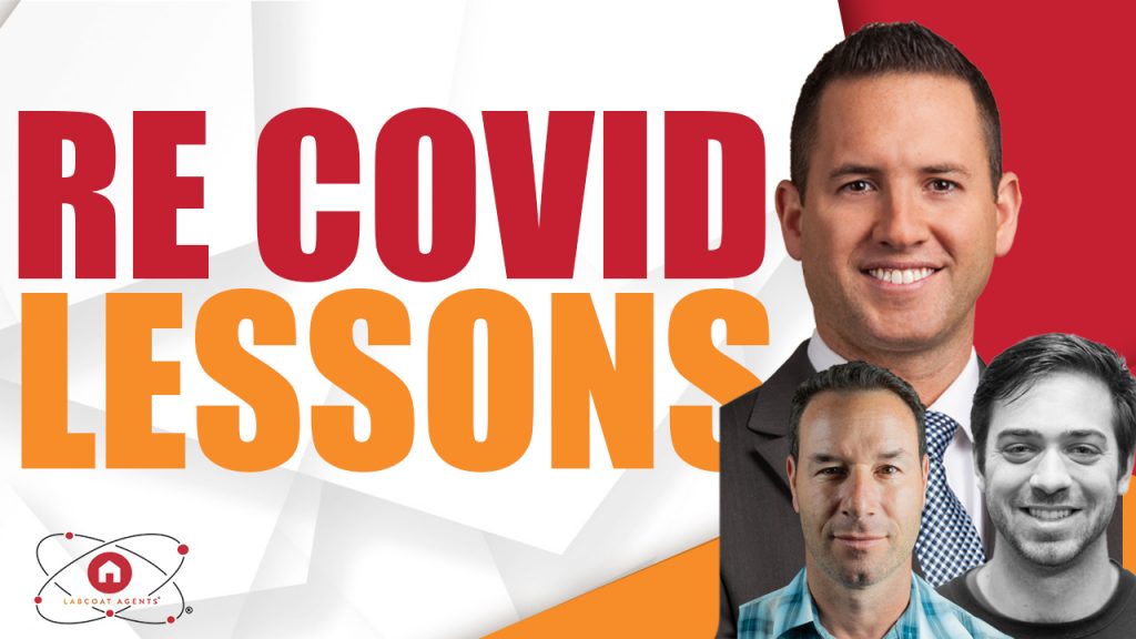 COVID One Year Later: What have the real estate pros learned?