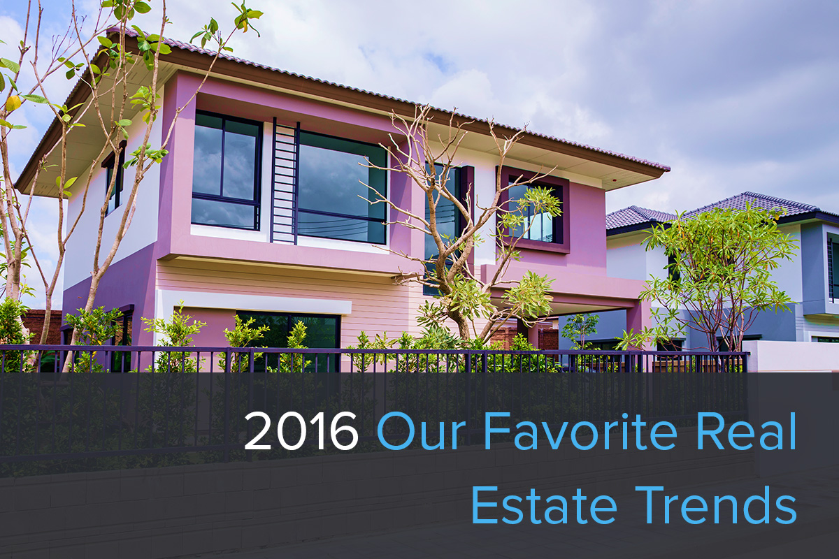 Our Favorite Real Estate Trends From 2016