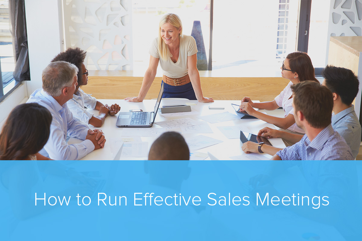 How to Run Effective Sales Meetings