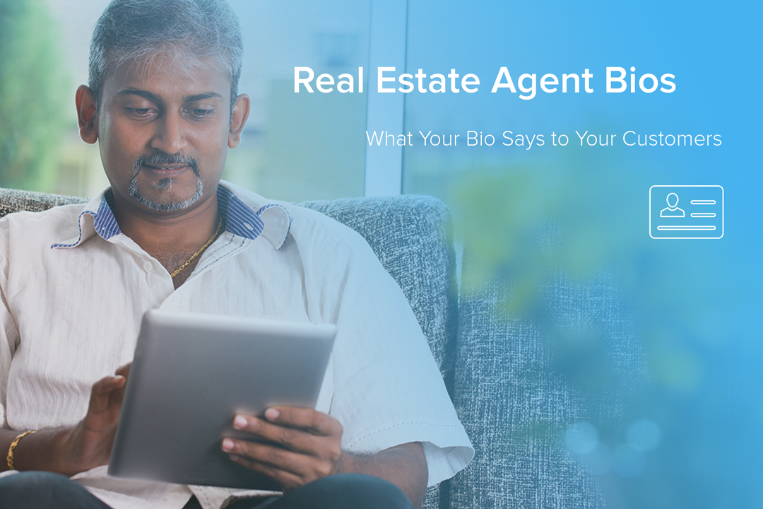 Real Estate Agent Bios: What Your ‘About Us’ Says to Your Customers