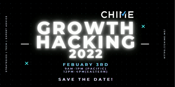 Chime Hosts Virtual Event: Growth Hacking 2022