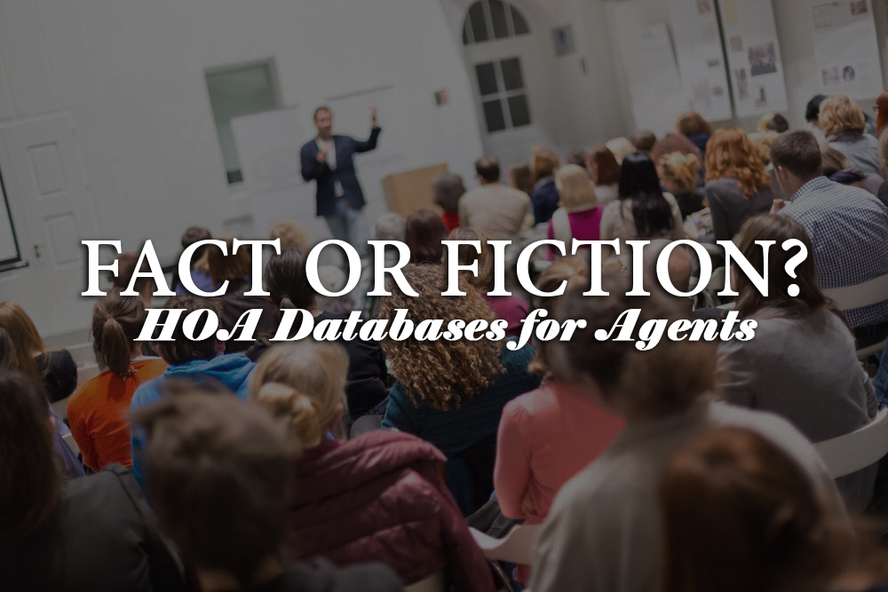 A National Homeowner’s Association Database for Agents: Fact or Fiction?