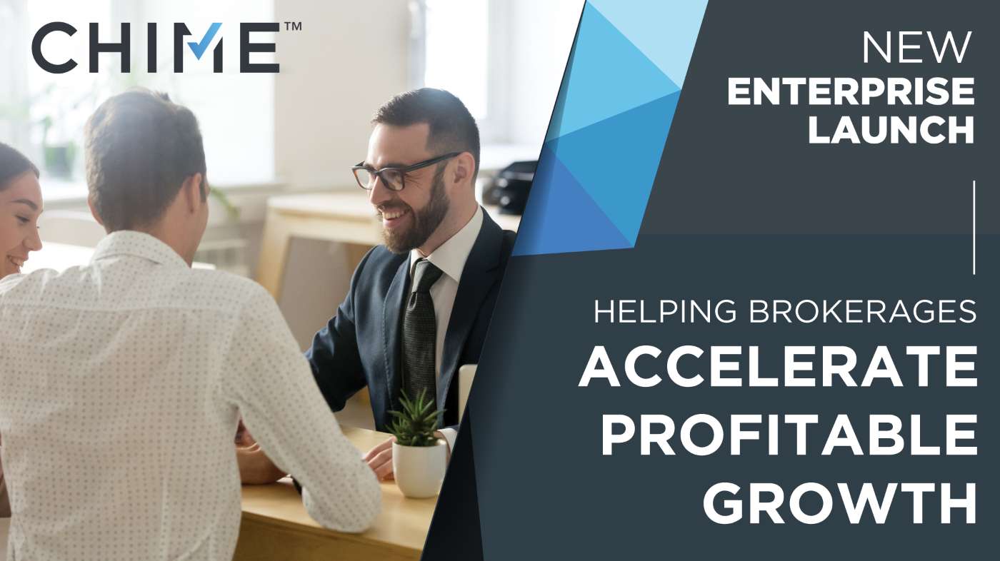 Chime Launches Enterprise Platform to Accelerate Profitable Growth for Brokerages